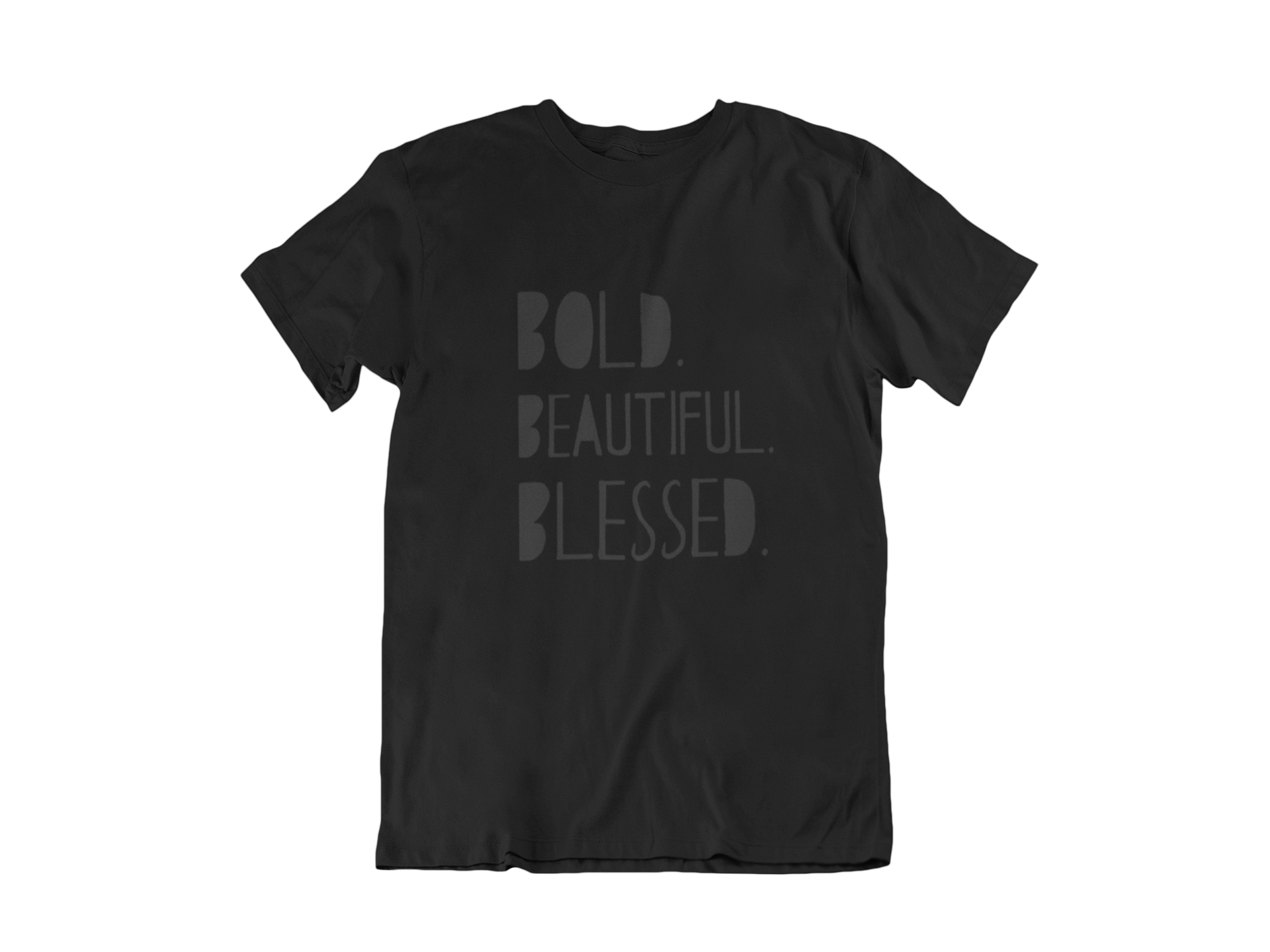 BOLD BEAUTIFUL BLESSED TEE